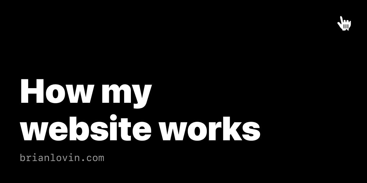 How my website works